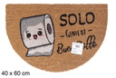 Felpudo coco Buen rollo semiluna 40x60 cm